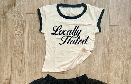 Locally Hated Tshirt