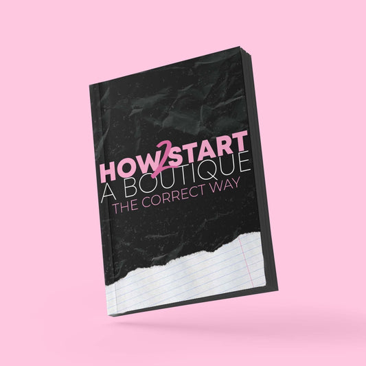 How to start a boutique the correct way - Ebook